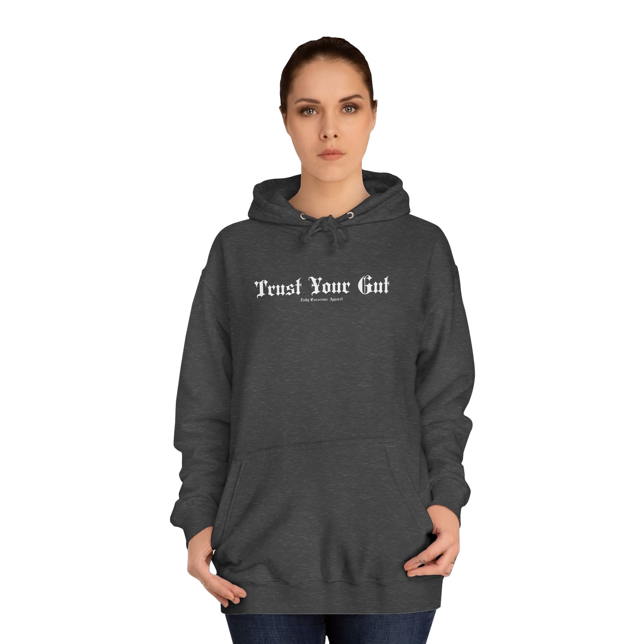 TRUST YOUR GUT