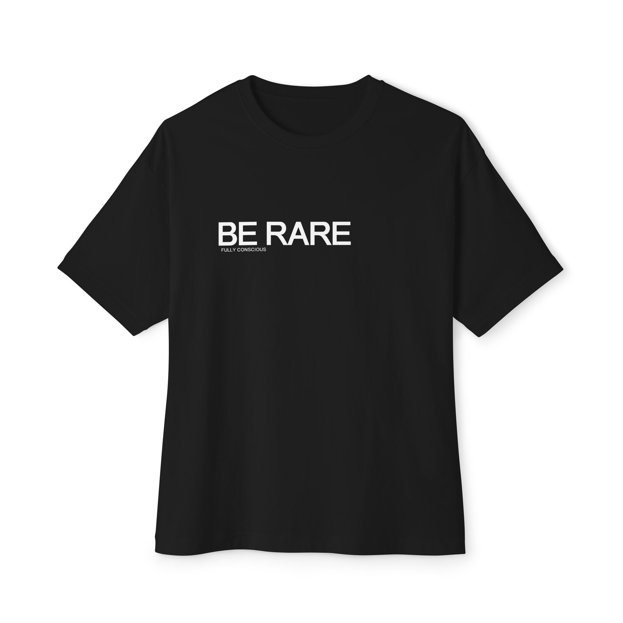 BE RARE™ - Fully Conscious Apparel