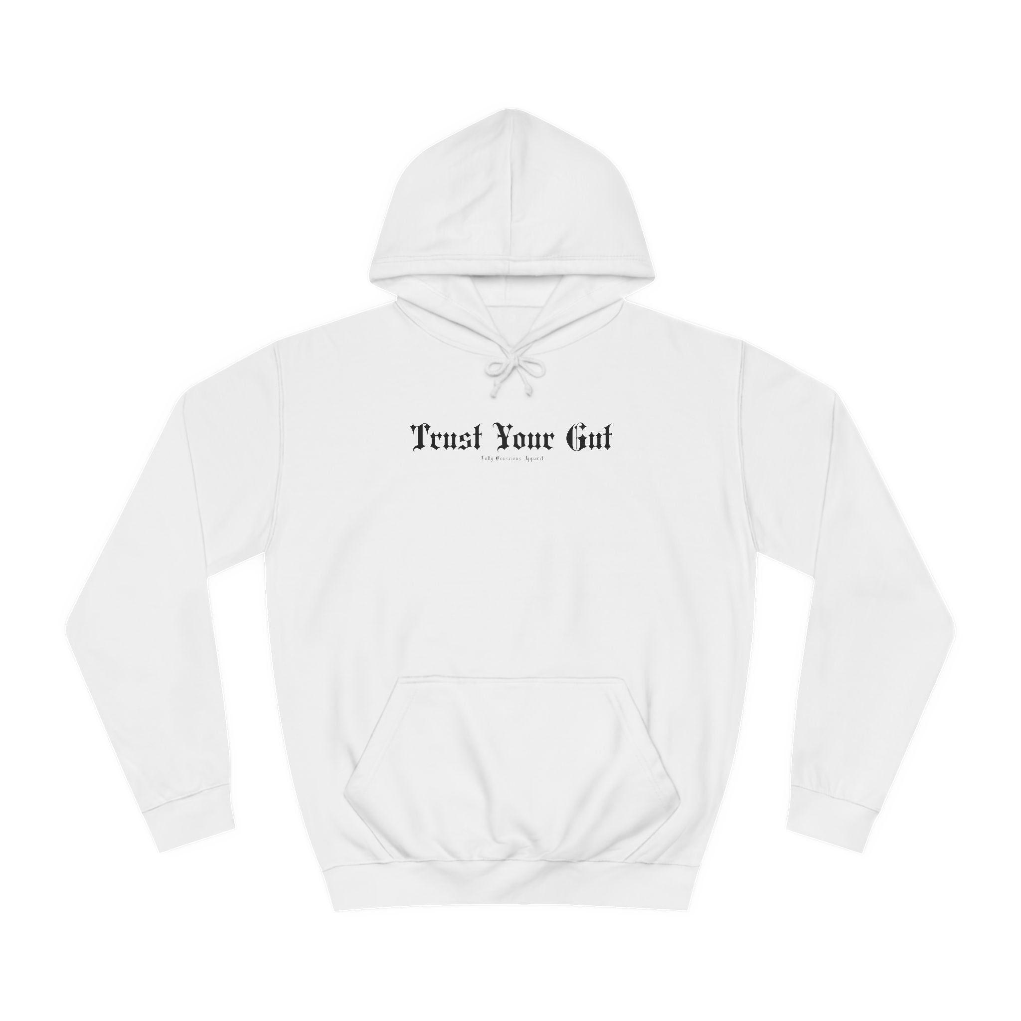 TRUST YOUR GUT