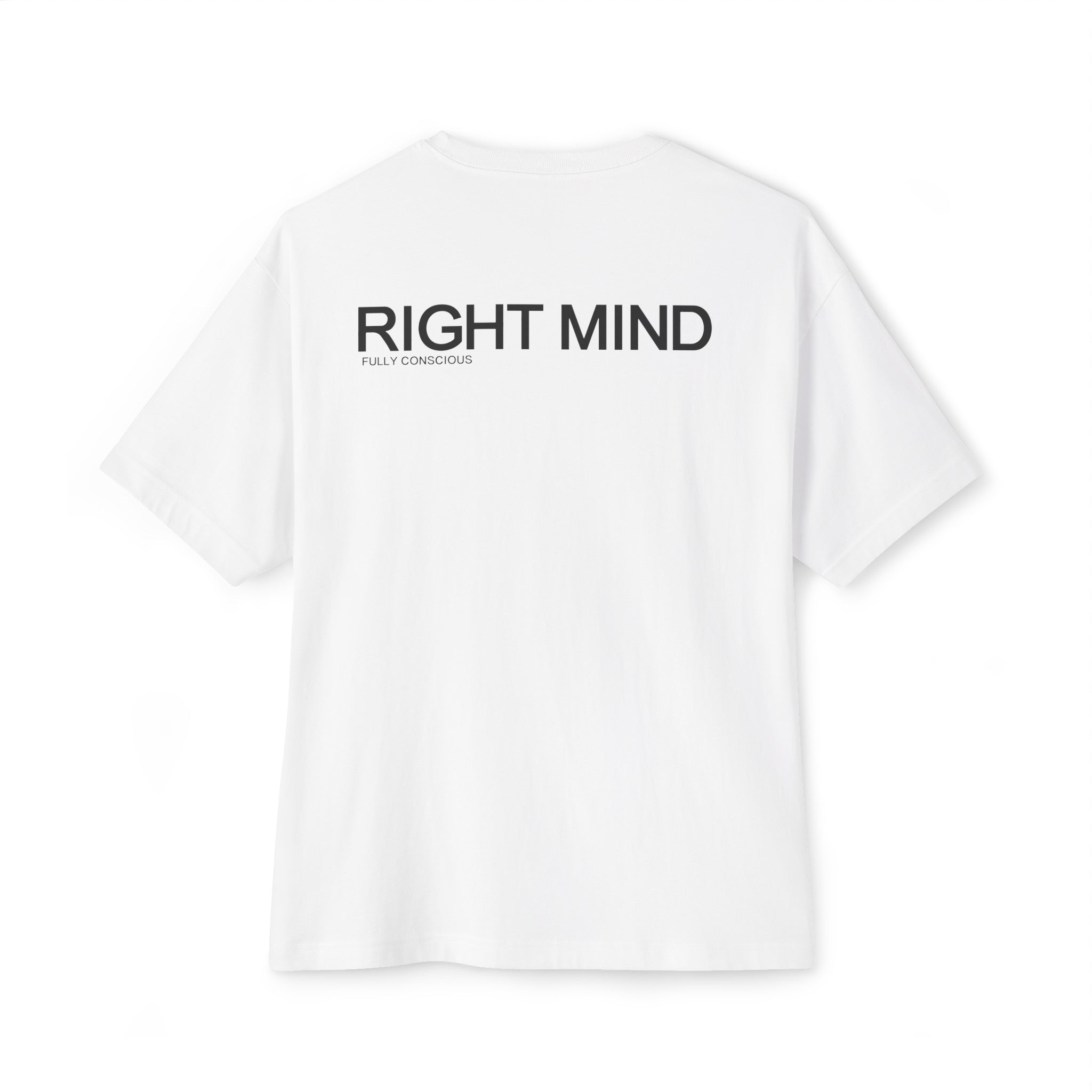 RIGHT MIND - Fully Conscious Apparel