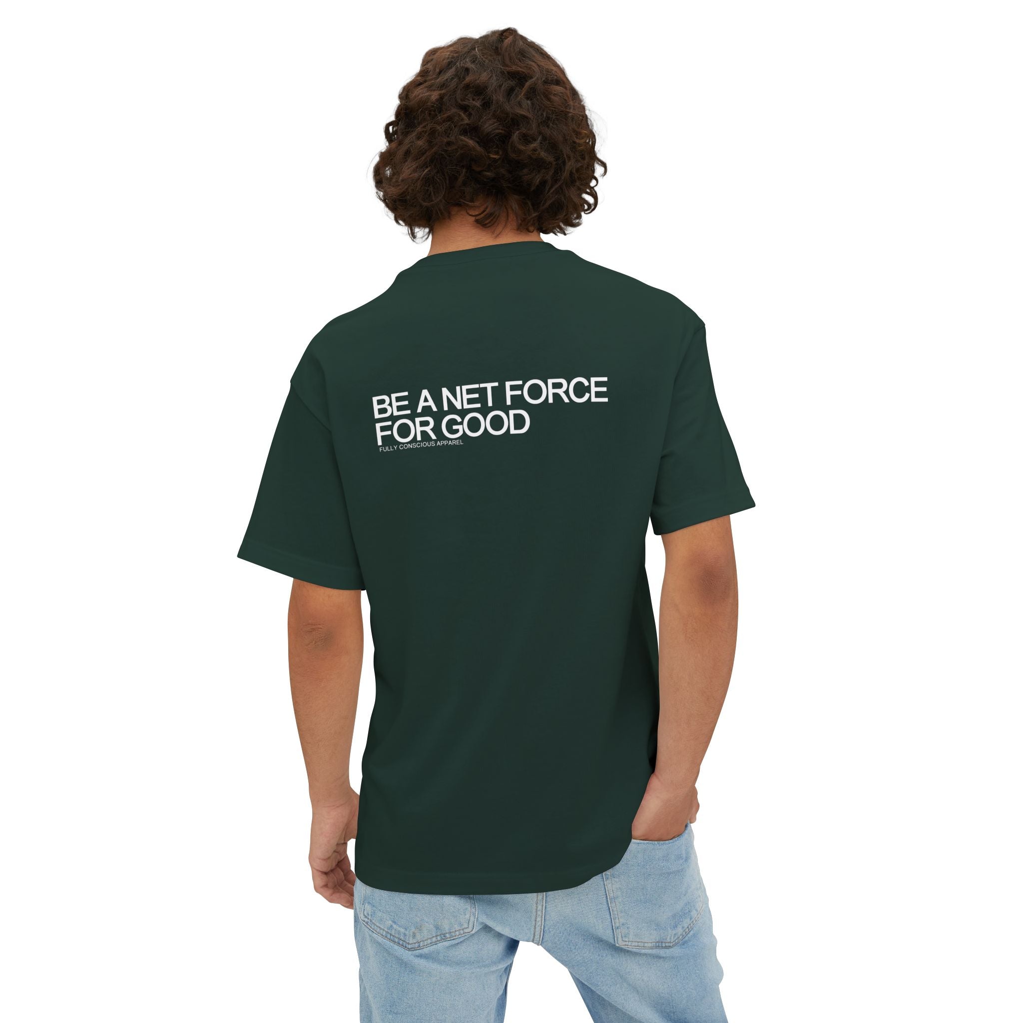 BE A NET FORCE FOR GOOD - Fully Conscious Apparel