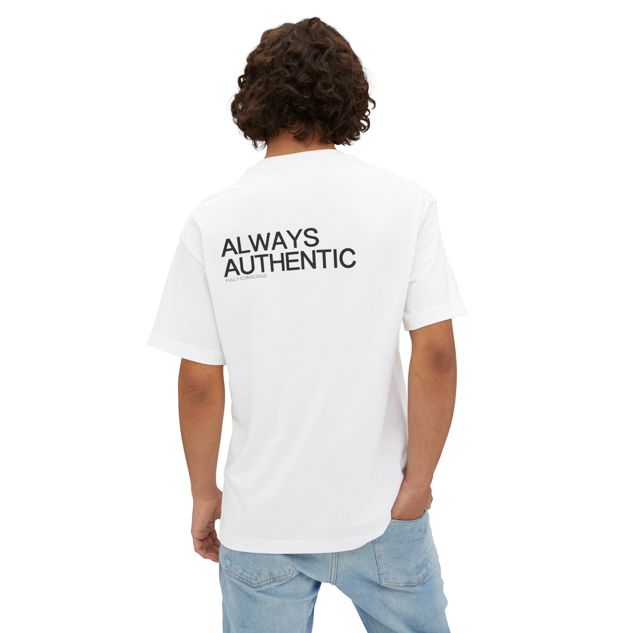ALWAYS AUTHENTIC - Fully Conscious Apparel