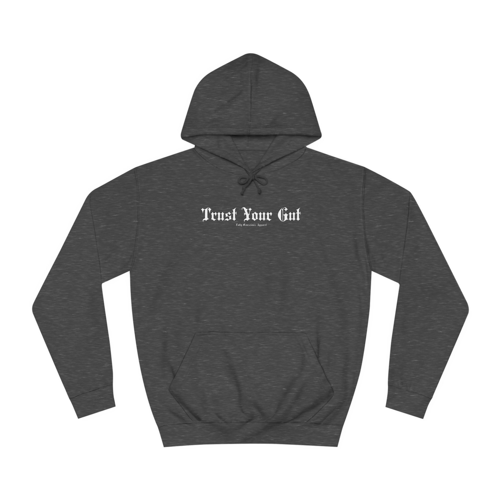 TRUST YOUR GUT