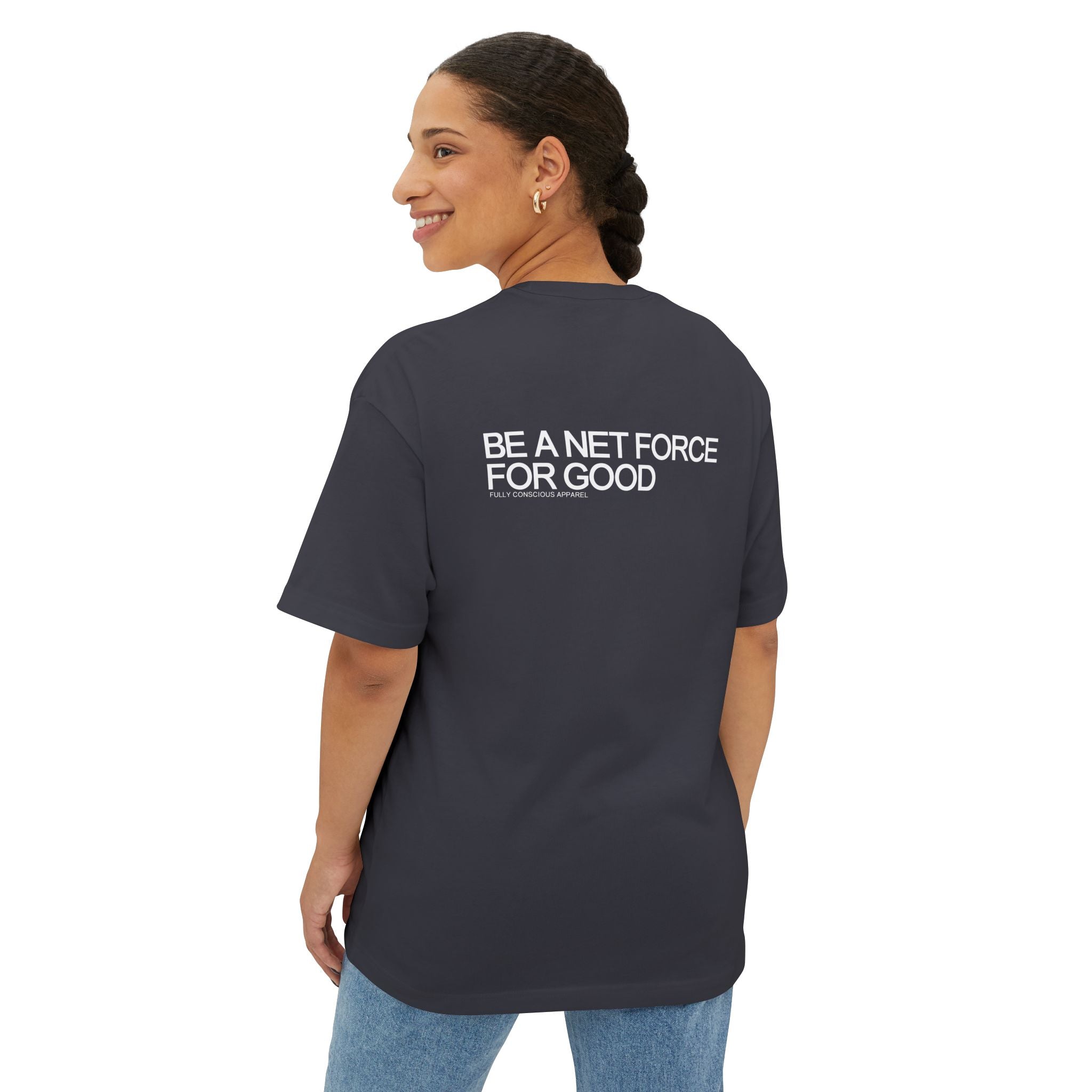 BE A NET FORCE FOR GOOD - Fully Conscious Apparel