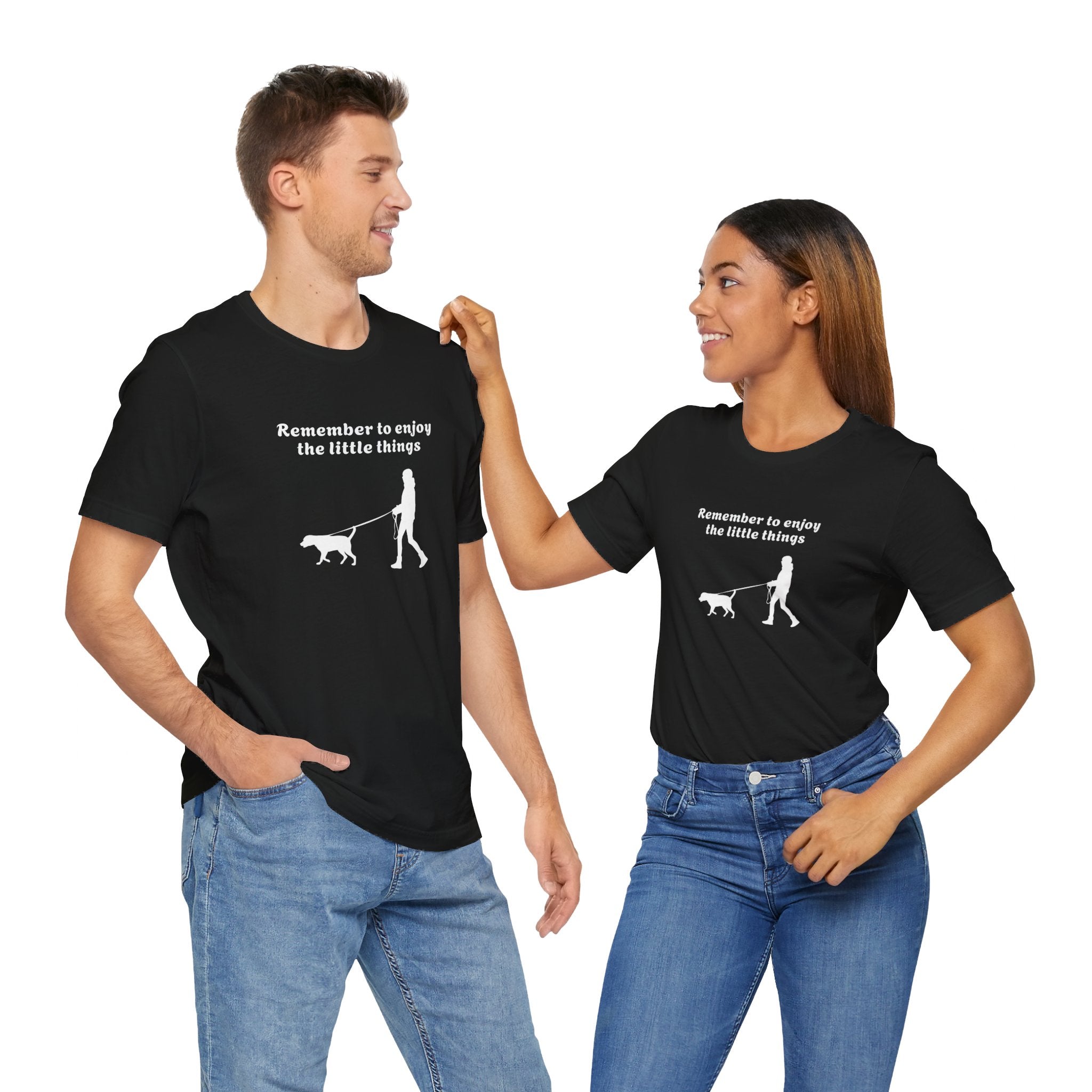 REMEMBER TO ENJOY THE LITTLE THINGS FOR DOG LOVERS - Fully Conscious Apparel