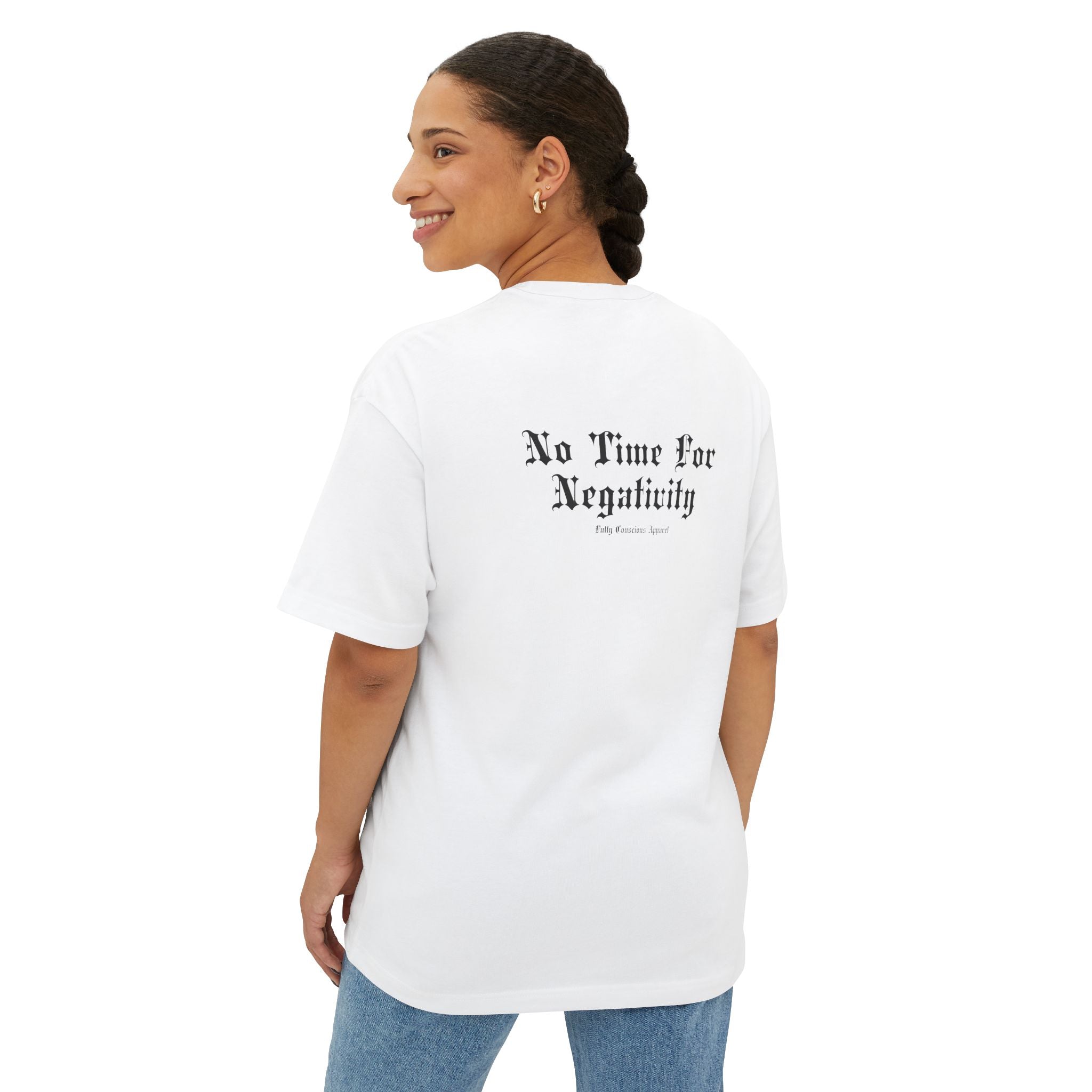 NO TIME FOR NEGATIVITY SCRIPT - Fully Conscious Apparel