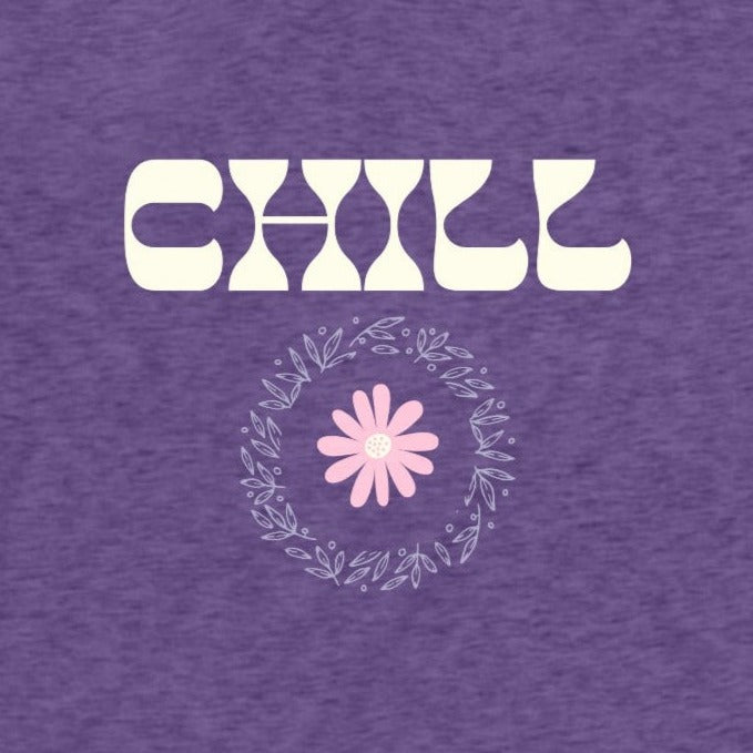 CHILL - Fully Conscious Apparel