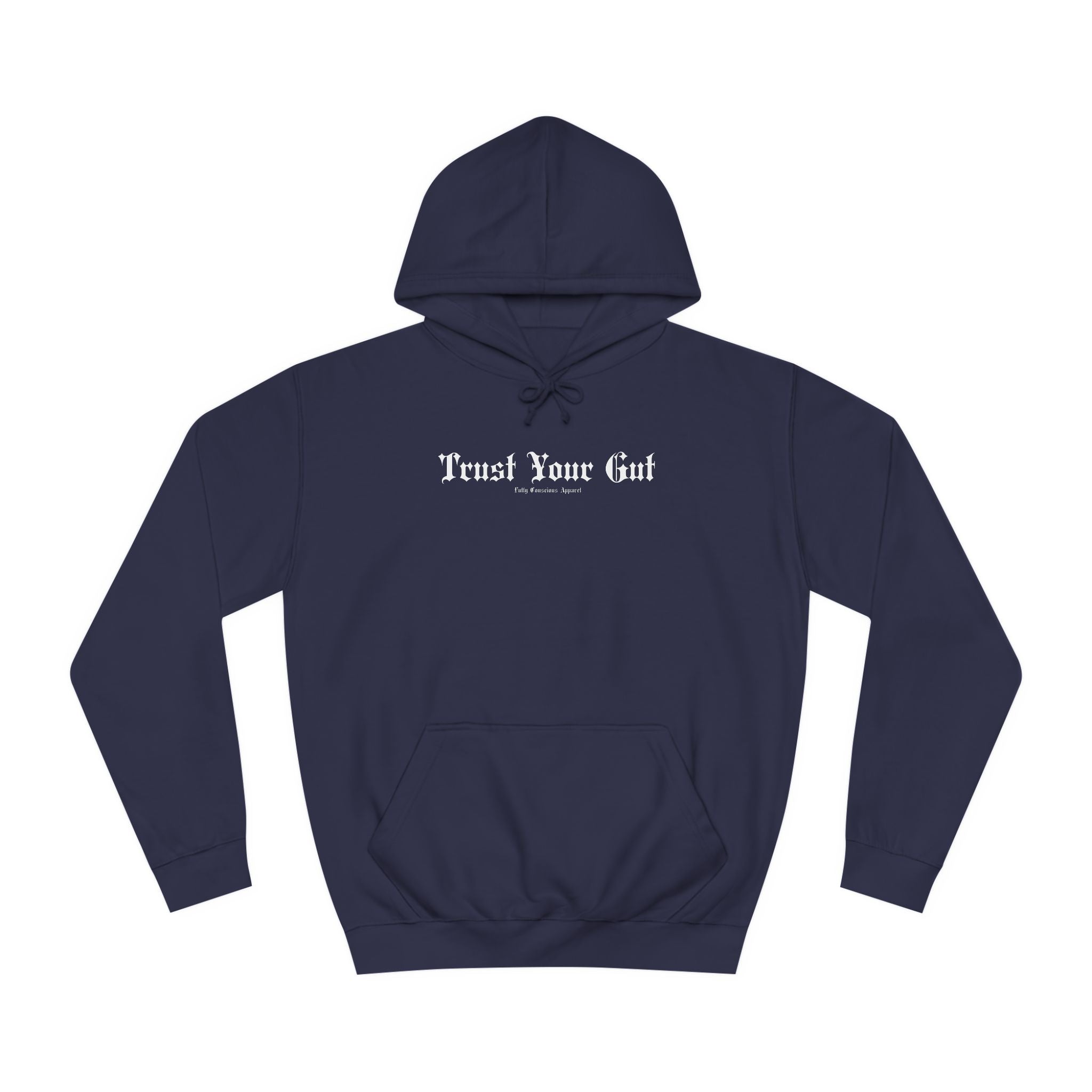 TRUST YOUR GUT