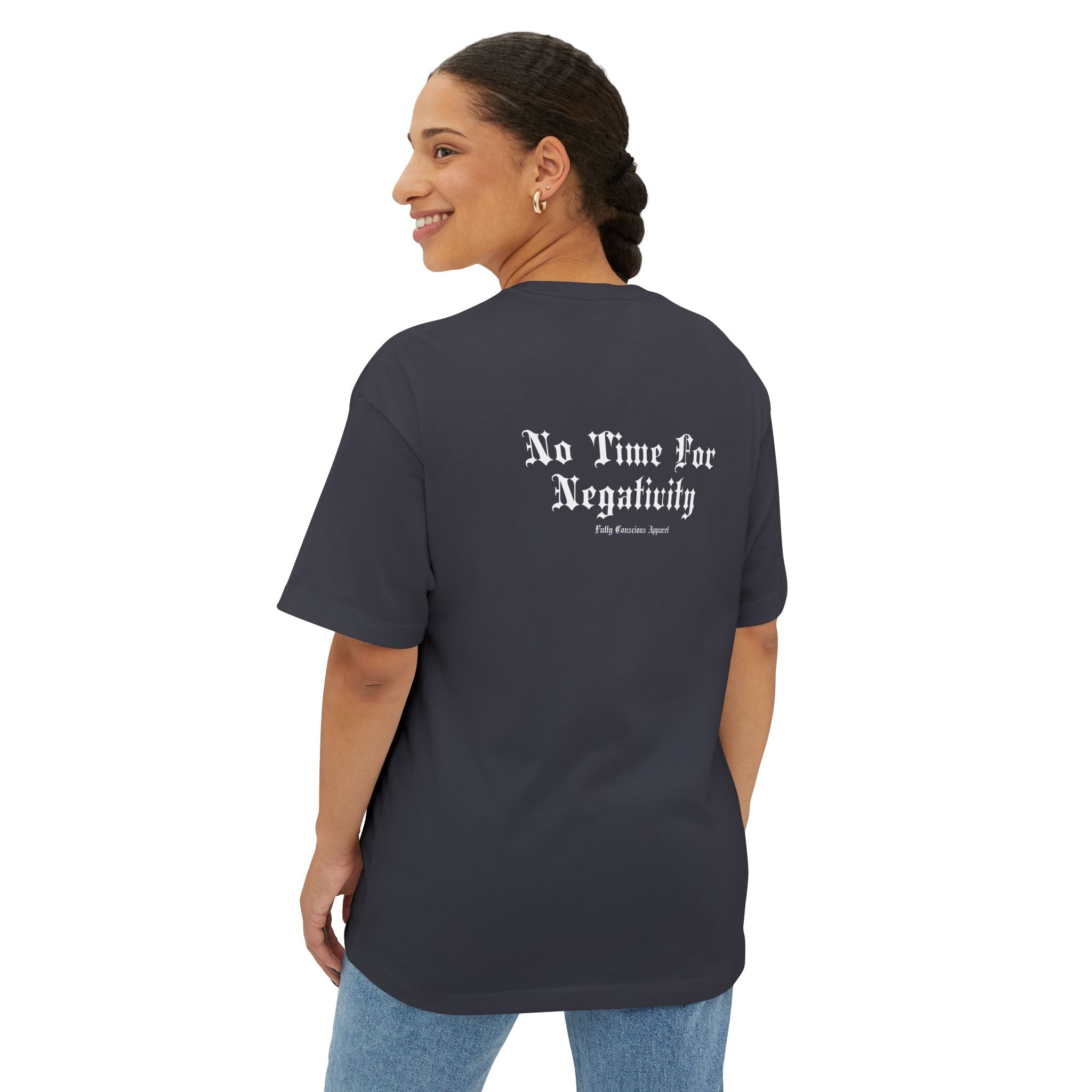 NO TIME FOR NEGATIVITY SCRIPT - Fully Conscious Apparel
