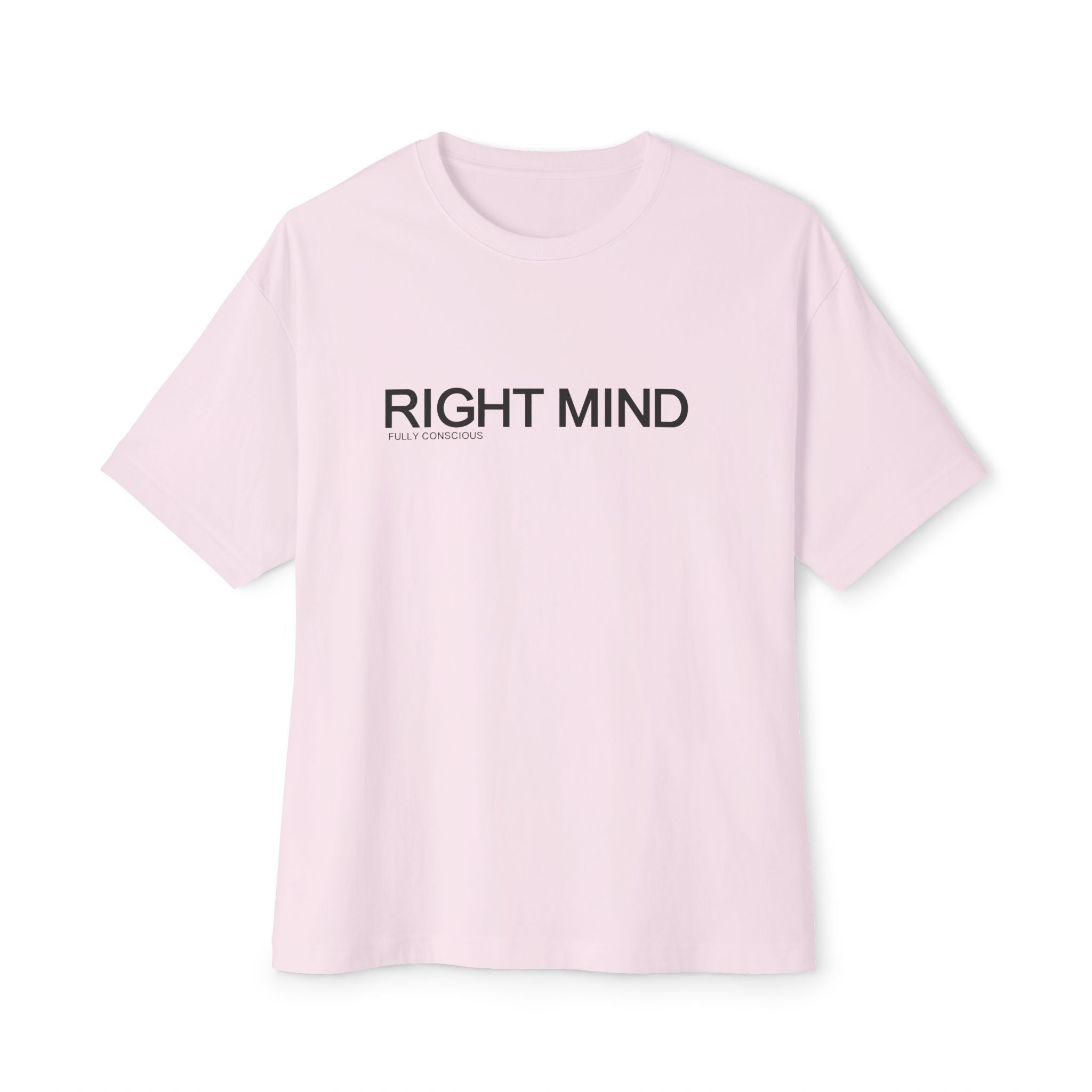 RIGHT MIND™ - Fully Conscious Apparel