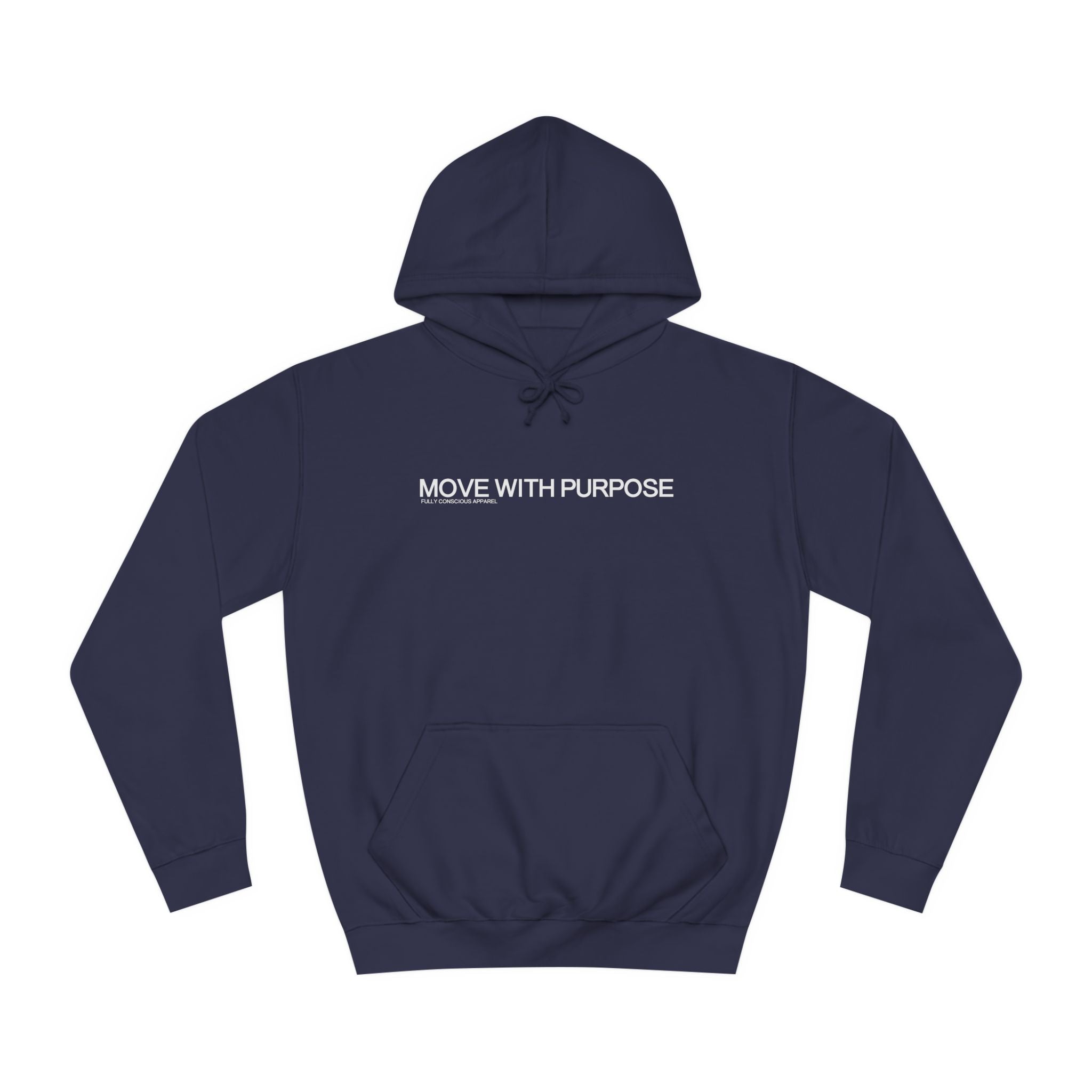 MOVE WITH PURPOSE HOODIE