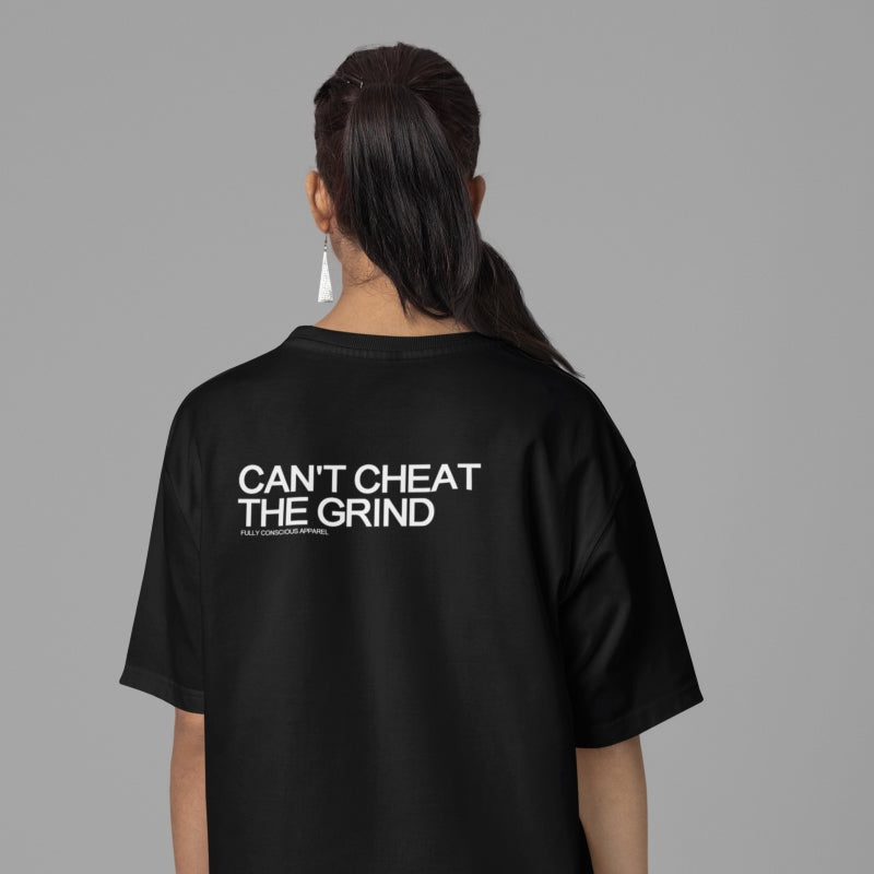 CAN'T CHEAT THE GRIND - Fully Conscious Apparel