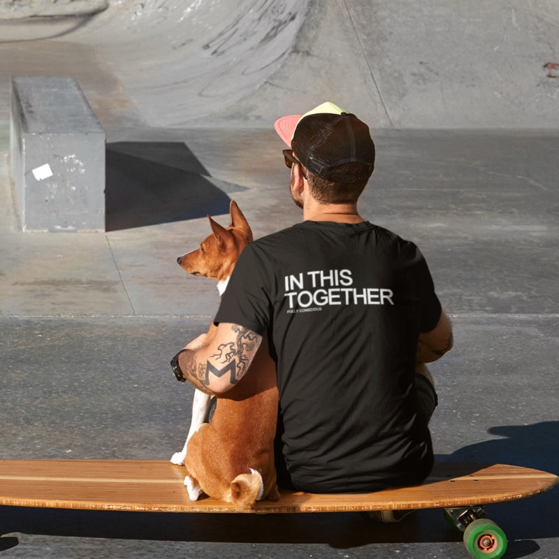 IN THIS TOGETHER - Fully Conscious Apparel