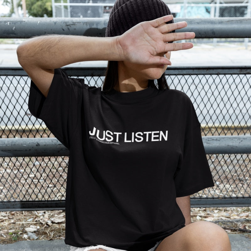 JUST LISTEN