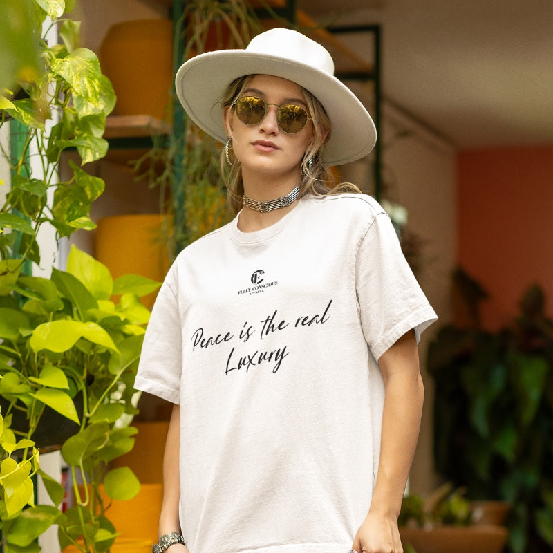 PEACE IS THE REAL LUXURY - Fully Conscious Apparel