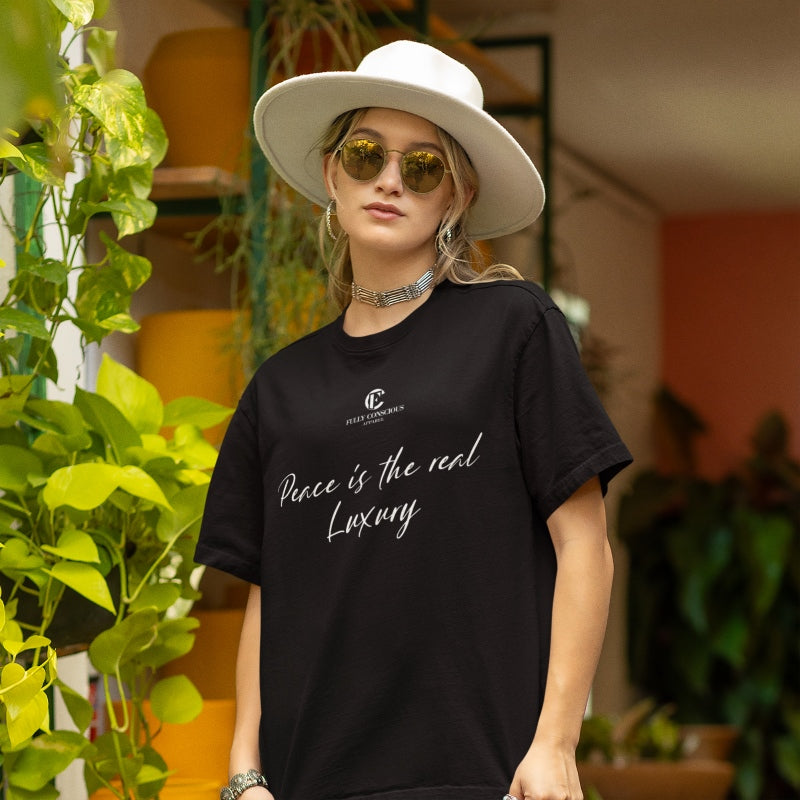 PEACE IS THE REAL LUXURY - Fully Conscious Apparel