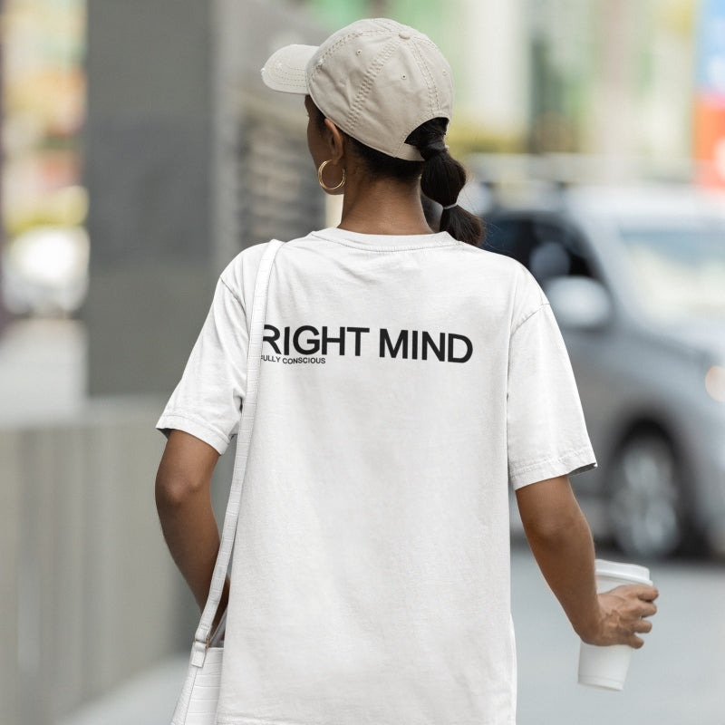 RIGHT MIND - Fully Conscious Apparel