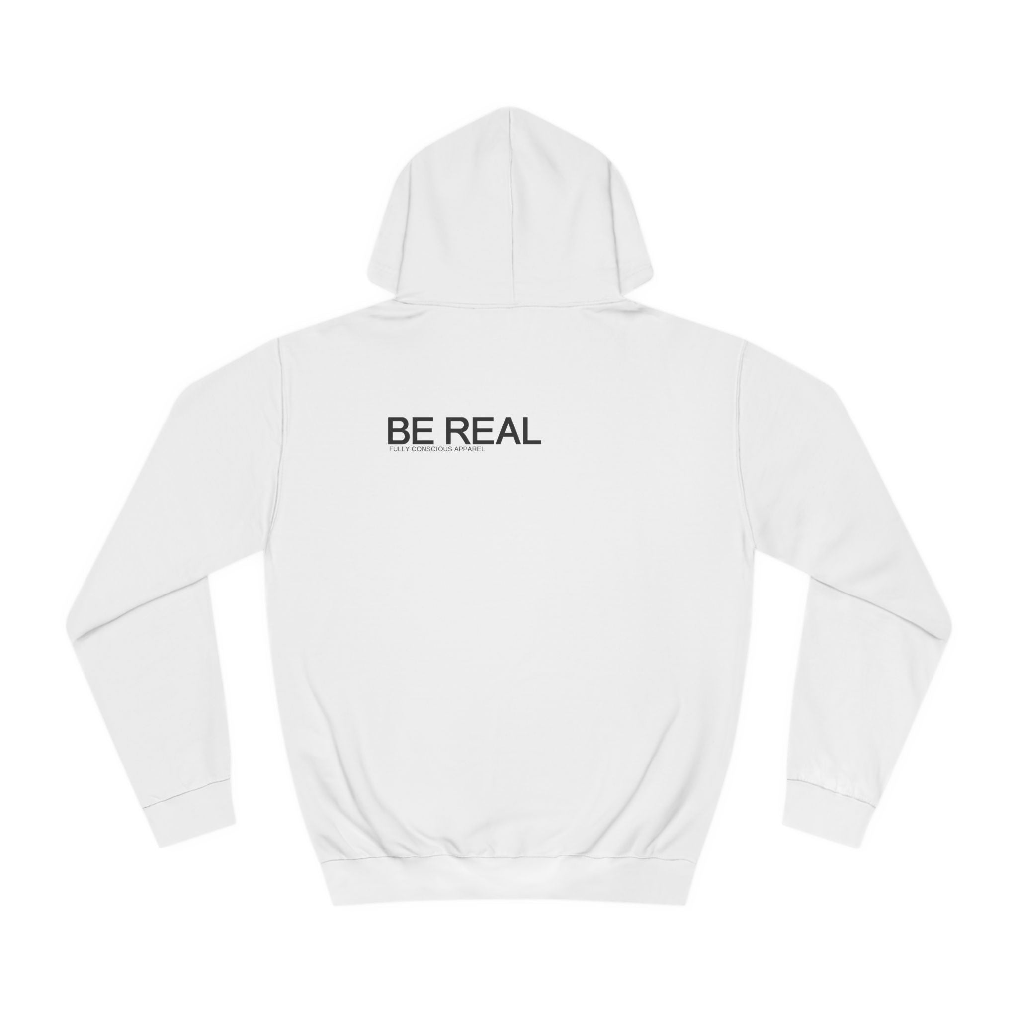 BE REAL HOODIE