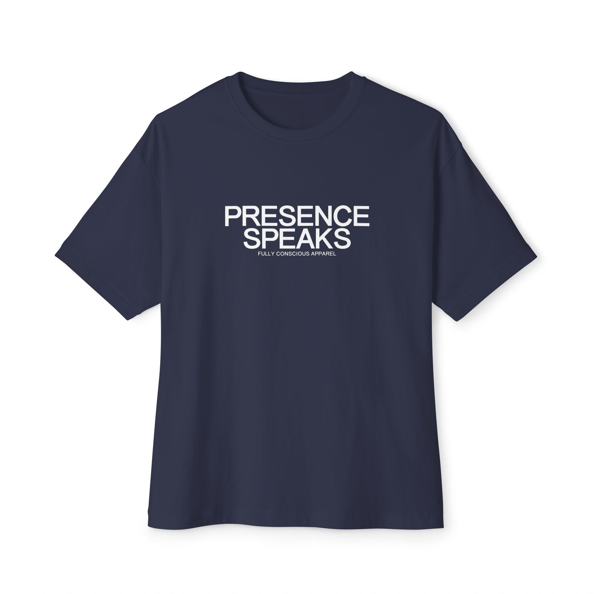 PRESENCE SPEAKS™ - Fully Conscious Apparel