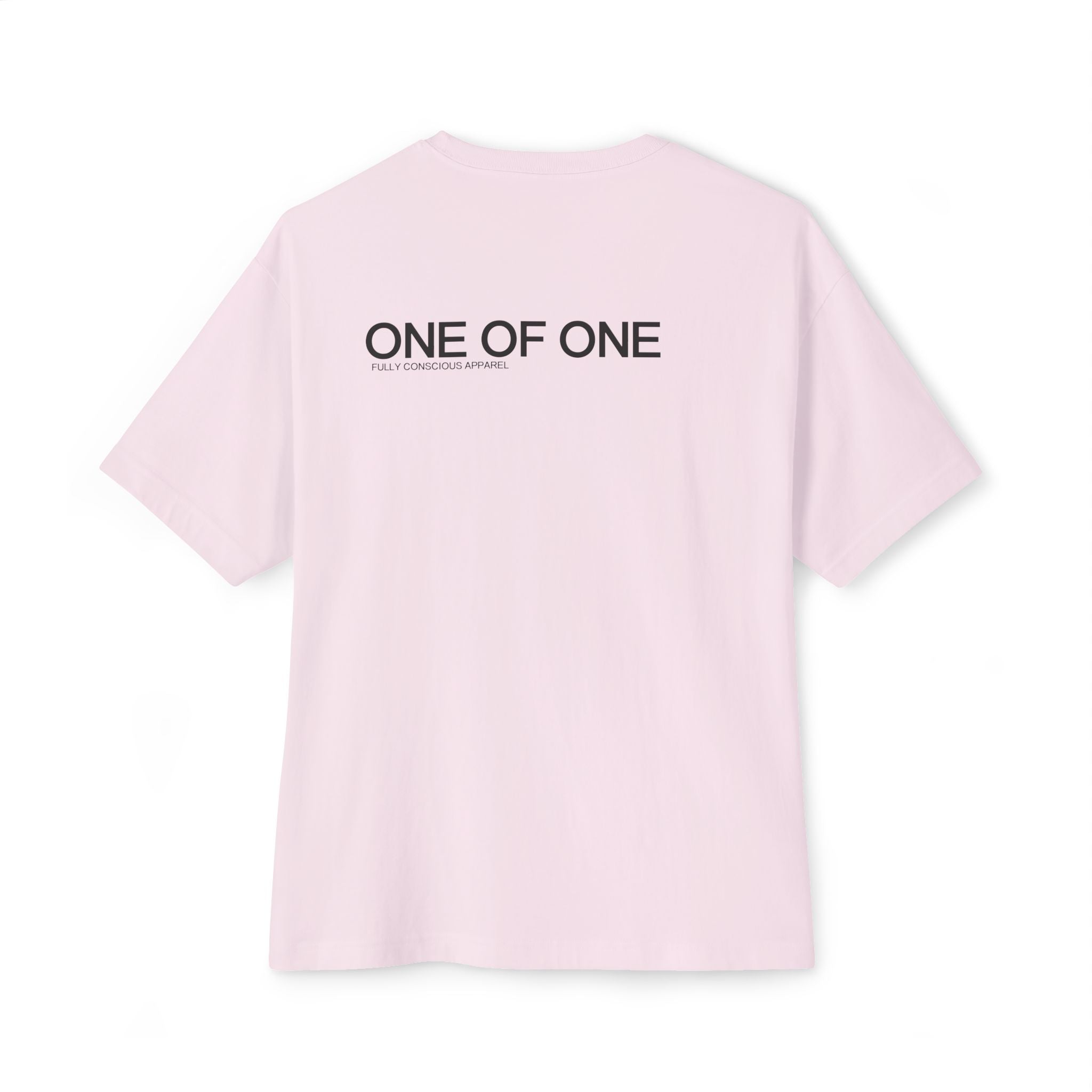 ONE OF ONE - Fully Conscious Apparel