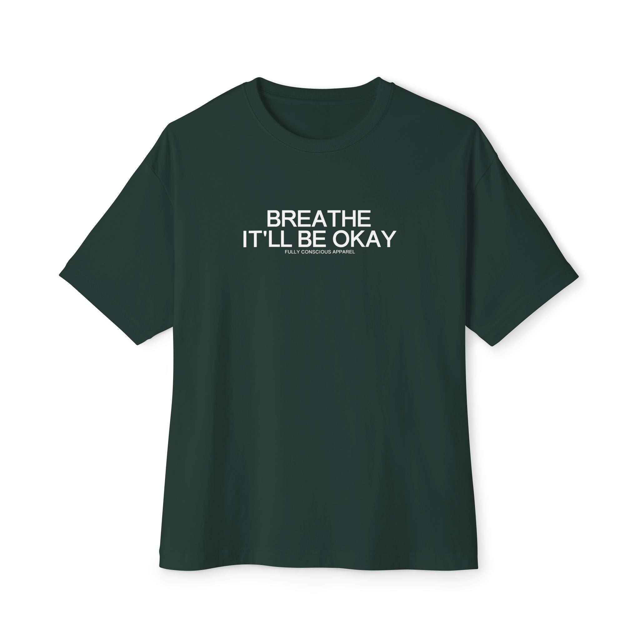 BREATHE IT'LL BE OKAY