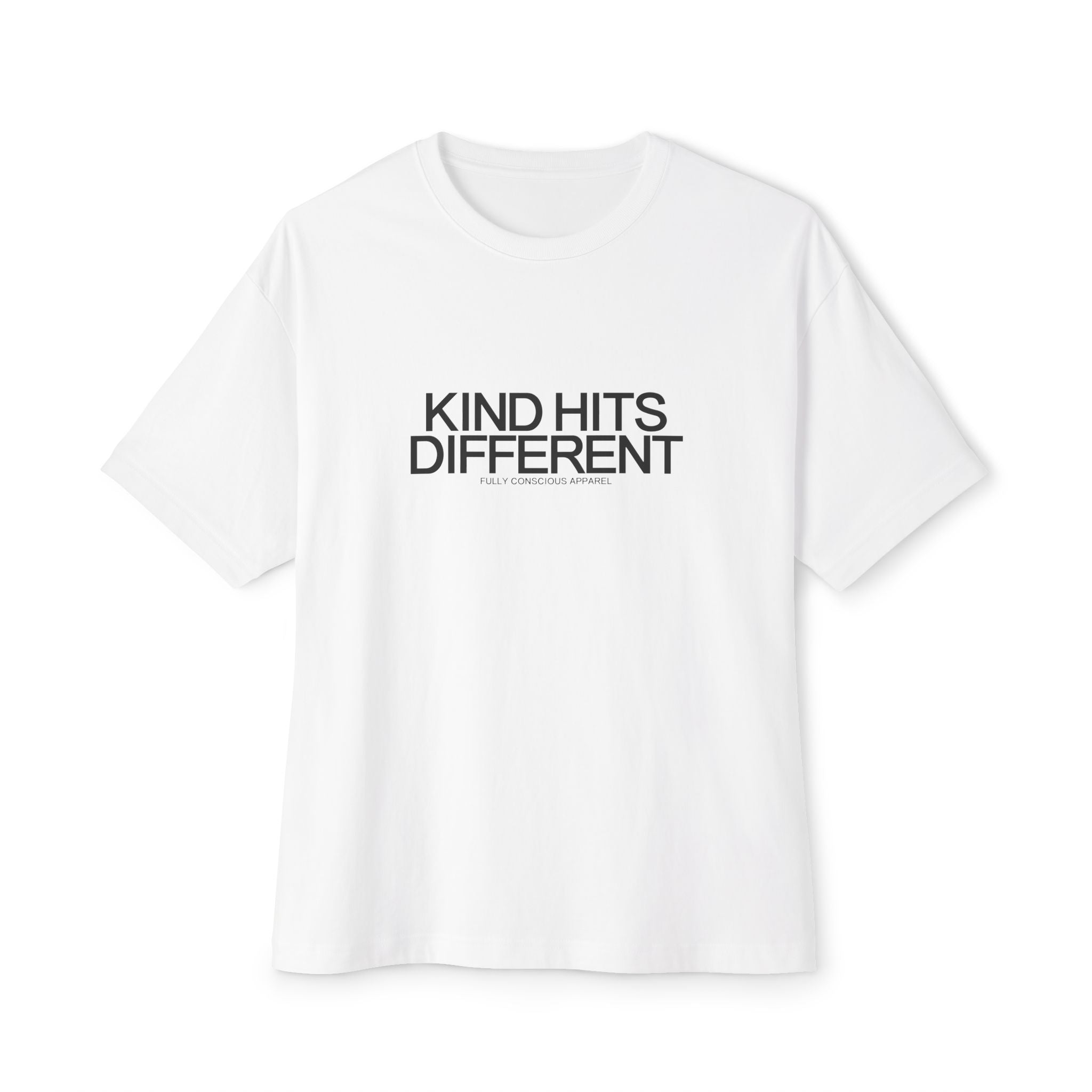 KIND HITS DIFFERENT™ - Fully Conscious Apparel