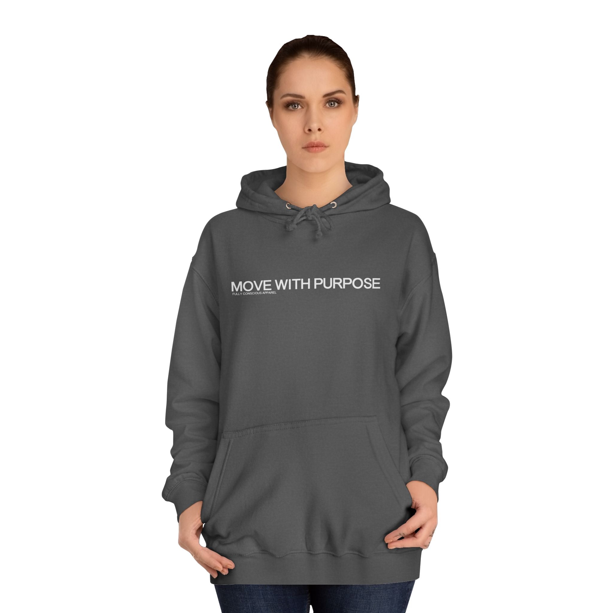 MOVE WITH PURPOSE HOODIE