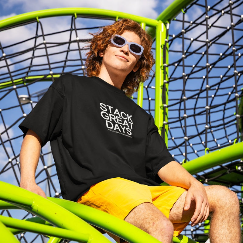 STACK GREAT DAYS - Fully Conscious Apparel