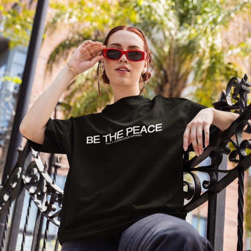 BE THE PEACE™ - Fully Conscious Apparel