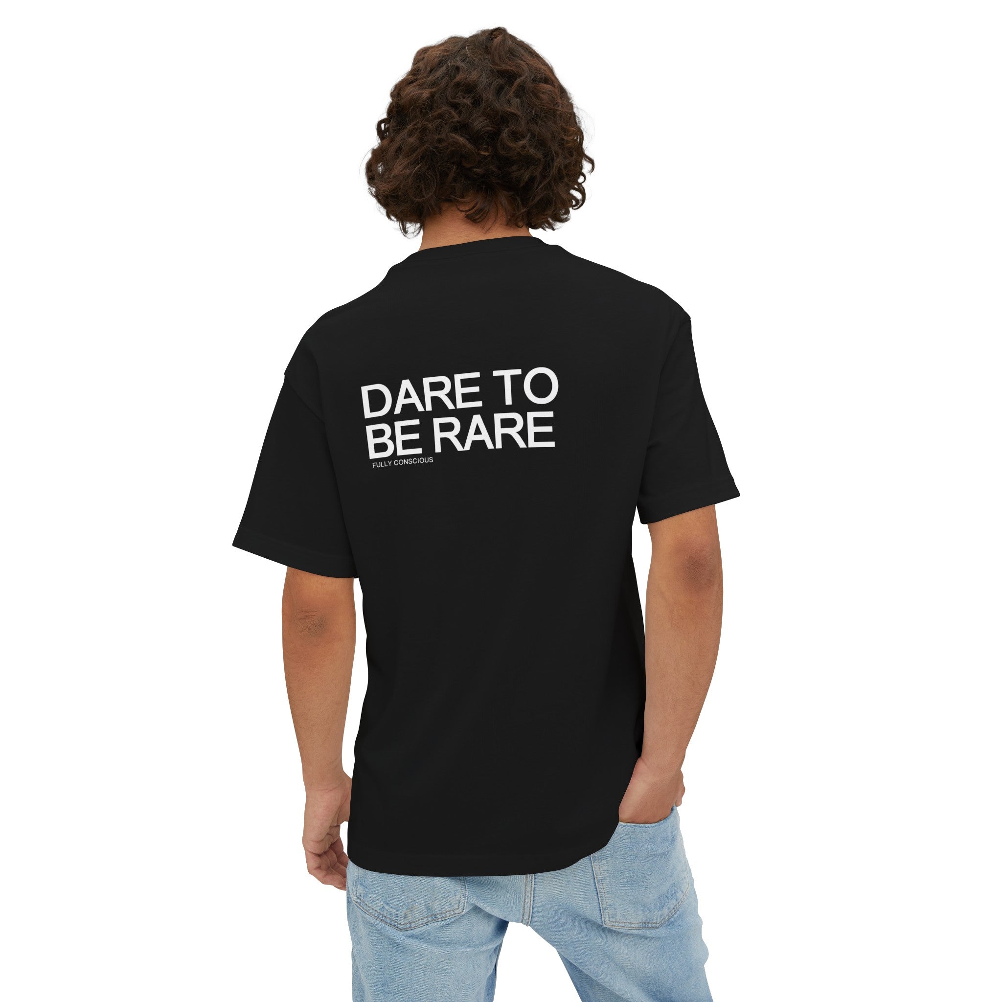 DARE TO BE RARE - Fully Conscious Apparel