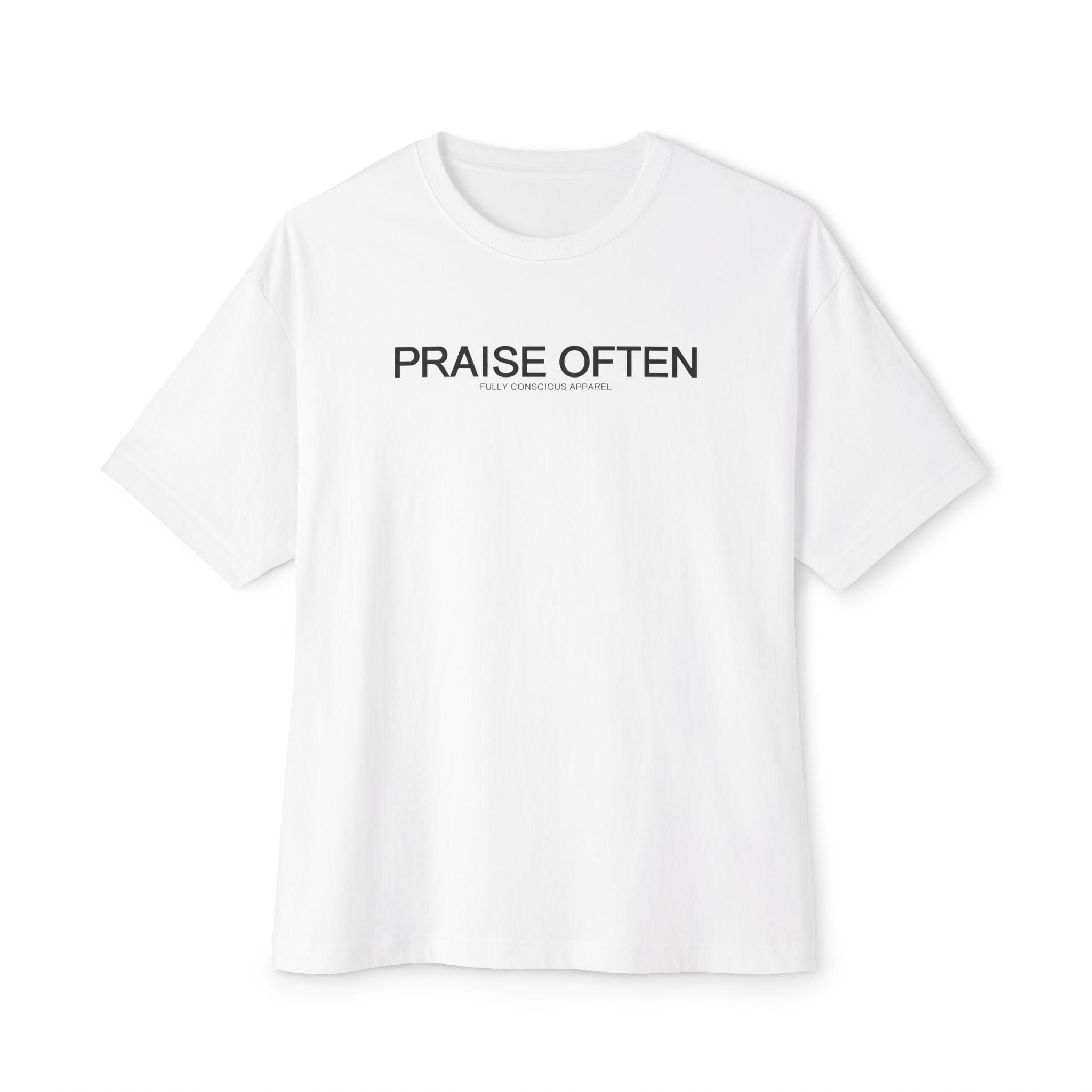 PRAISE OFTEN