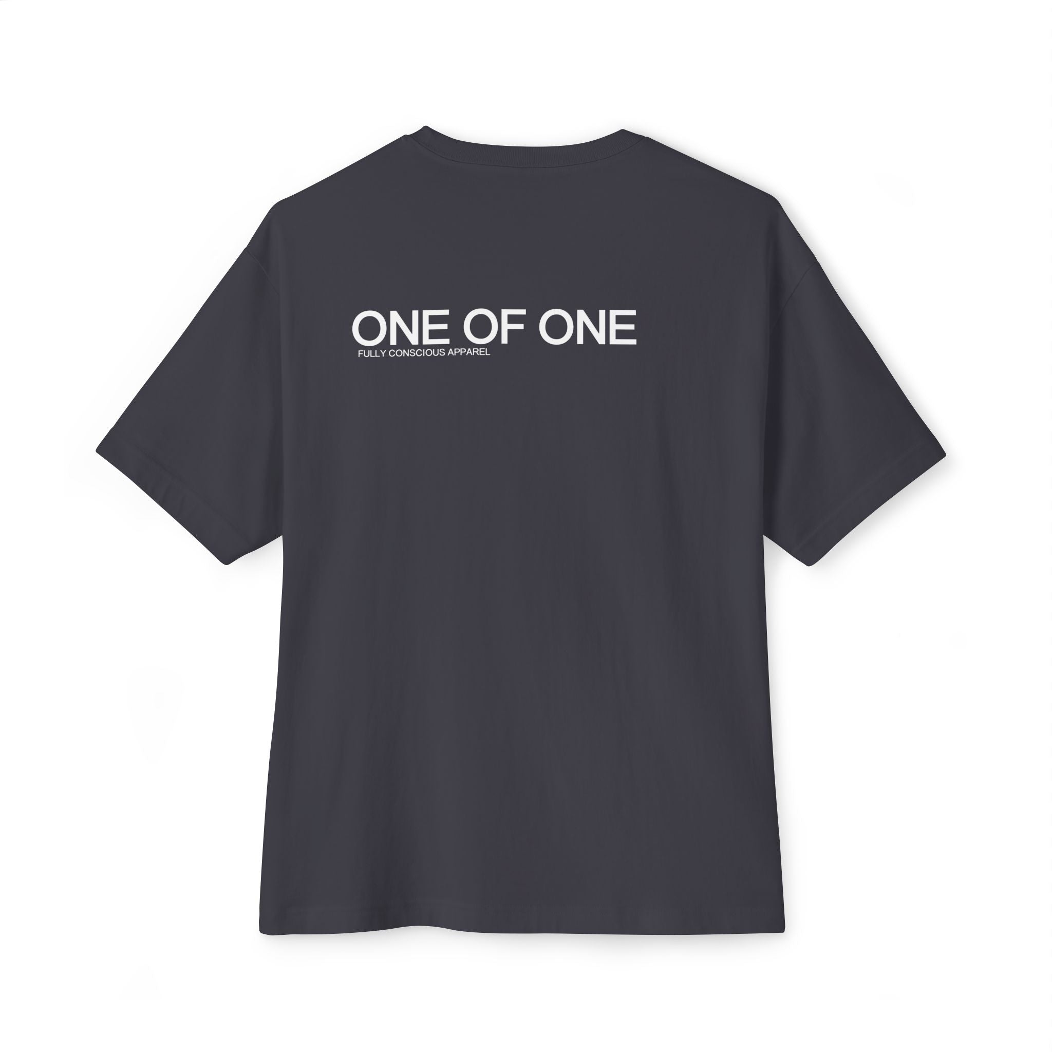 ONE OF ONE - Fully Conscious Apparel