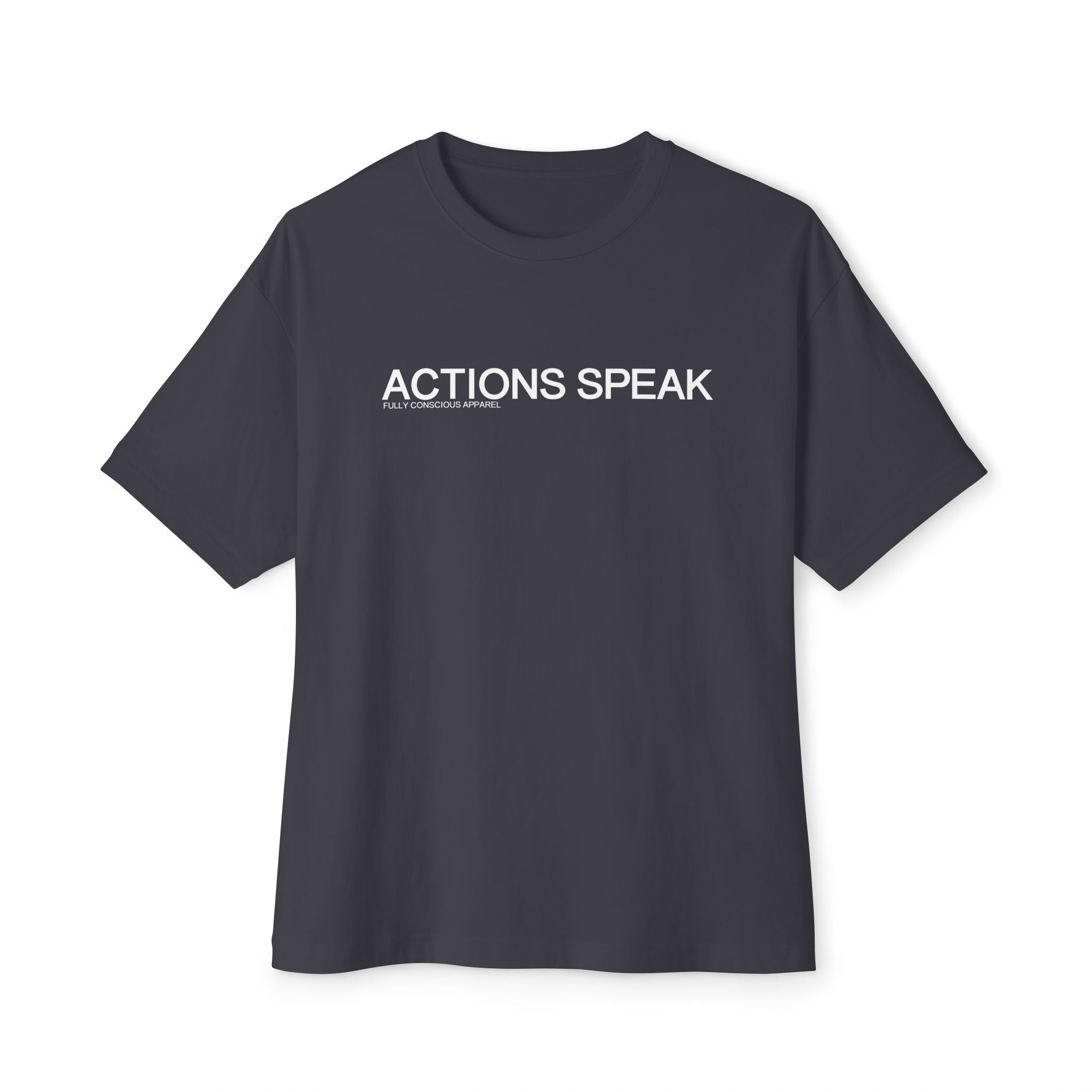 ACTIONS SPEAK