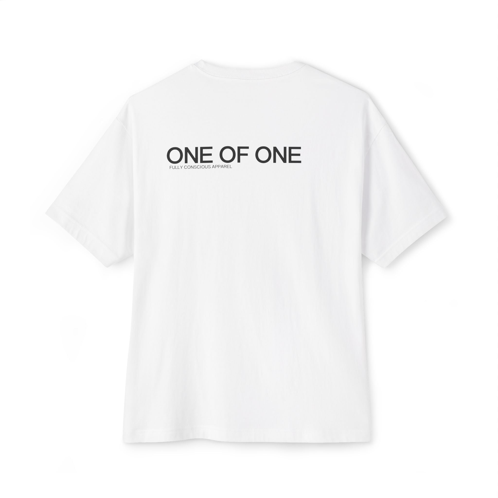 ONE OF ONE - Fully Conscious Apparel