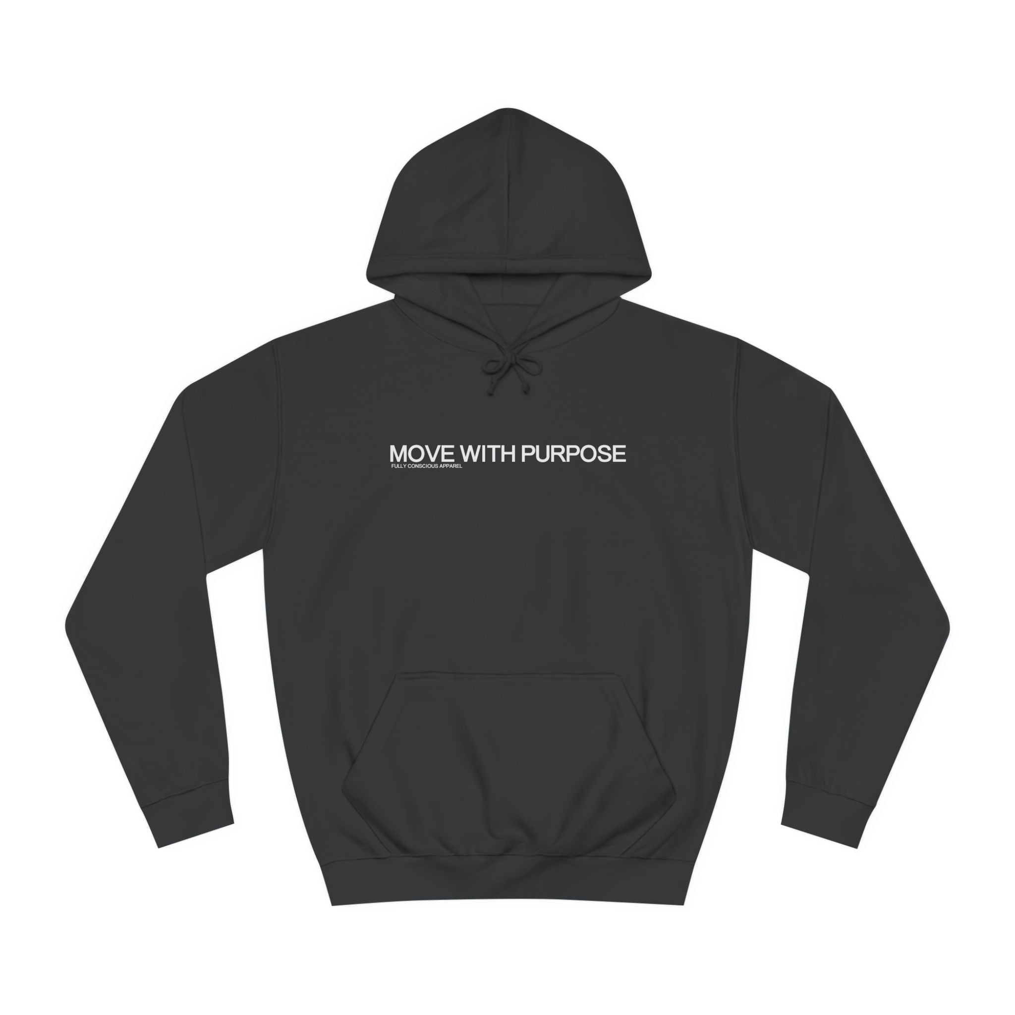 MOVE WITH PURPOSE HOODIE