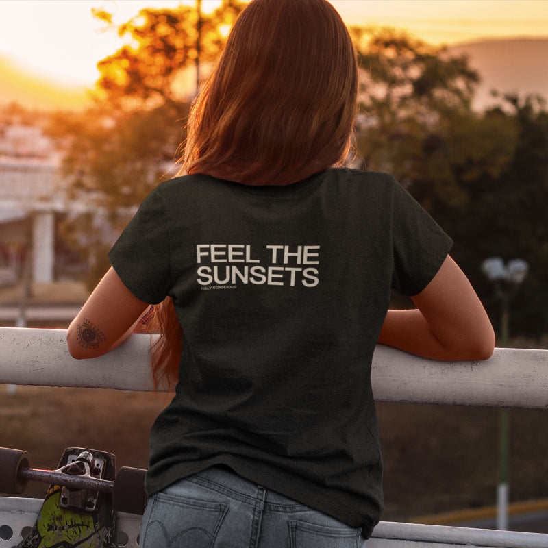 FEEL THE SUNSETS - Fully Conscious Apparel