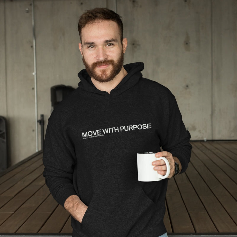 MOVE WITH PURPOSE HOODIE - Fully Conscious Apparel