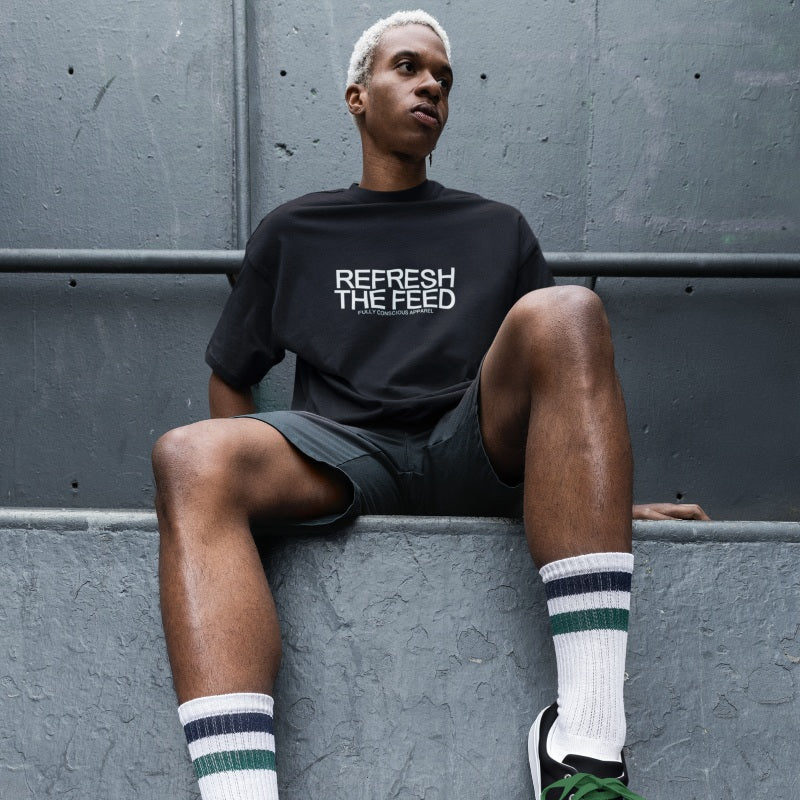 REFRESH THE FEED™ - Fully Conscious Apparel