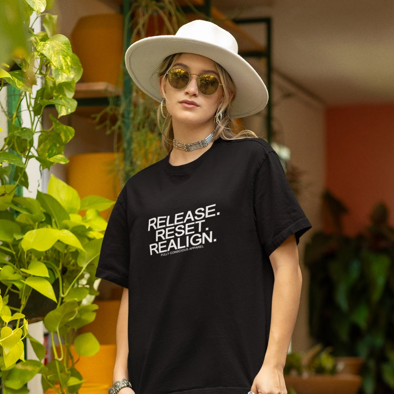 RELEASE. RESET. REALIGN.™ - Fully Conscious Apparel