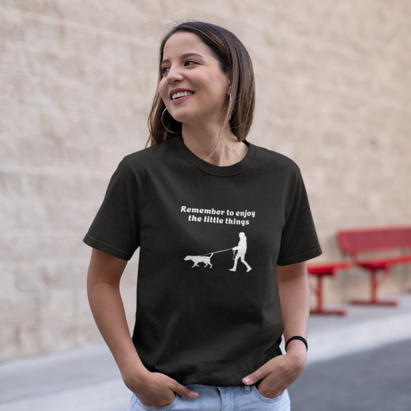REMEMBER TO ENJOY THE LITTLE THINGS - Fully Conscious Apparel